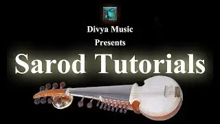 Instrument Tutorials | Sarod Learning on Skype | Learn Sarod Online | Divya Music