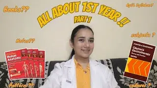 All about 1st Year Medical College🩺 | PART 1 | Books , Notes , Syllabus, Paper pattern , Ragging?