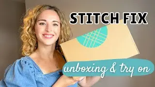 STITCH FIX UNBOXING + TRY ON l Honest Review - Is It Worth It?