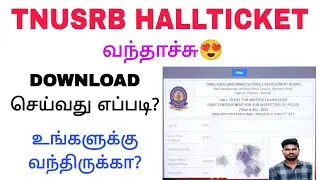 Tnusrb si hallticket download tamil / Tnusrb si exam date 2025 / Tnusrb si / Si exam hallticket