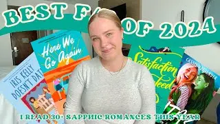 I Read 30 Sapphic (F/F) Romances in 2024 and These are the Ones you MUST Read 🧡🤍🩷