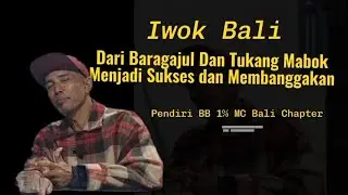 TADINYA NAKAL TUKANG MABOK SEKARANG SUKSES FOUNDER BB 1% MC CHAPTER BALI || PART 1