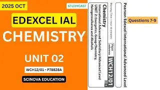Edexcel IAL - Chemistry | 2025 October - Unit 02 | Questions 07 - 09