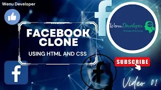 | Create a Facebook Clone using HTML and CSS | Wenu Developer | Full Tutorial | Video 01 |