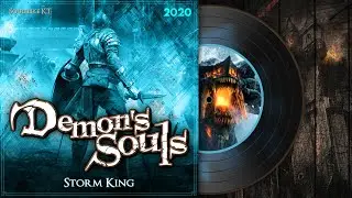 Storm King | Demon's Souls (2020) Soundtrack 【OST】