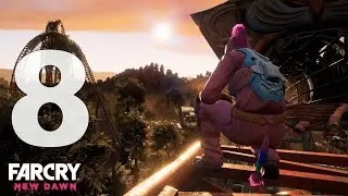 Far Cry New Dawn Walkthrough Part 8-No Commentary Playthrough PS4-Bico Game