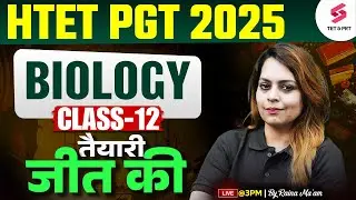 HTET 2025 | HTET PGT Biology Classes 2025 | HTET PGT Biology Preparation By Raina Ma'am