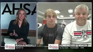 Will Myers & Coach Ben Berguson from Homewood High School join AHSAA TV Weekly