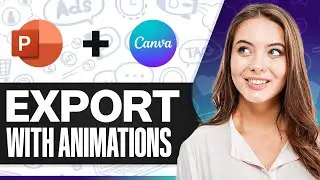 How To Export Canva To PowerPoint With Animations (Step-by-Step)