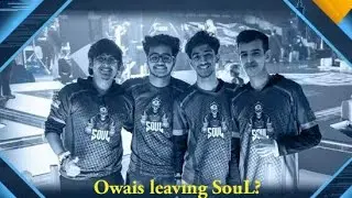 Is Owais leaving SouL?
