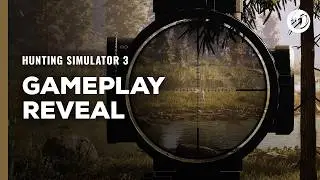 Hunting Simulator 3 | Gameplay Reveal
