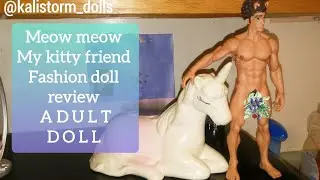 Meow Meow My Kitty Friend (Moka version) Male Collector Doll *UNCENSORED REVIEW*