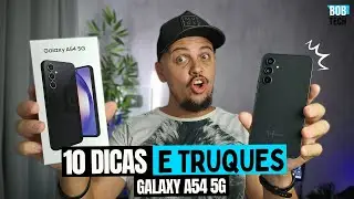 Galaxy A54 5G - 10 Dicas e Truques 🤩