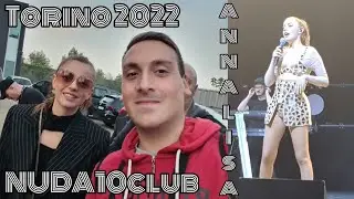 HO FATTO LA FOTO CON ANNALISA - CONCERTO NUDA10CLUB - TORINO 2022 #annalisa