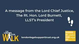 A Message from The Lord Chief Justice and President of LLST, Lord Burnett