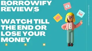 BORROWIFY REVIEW| Borrowify Reviews| (Warning): Watch Till The End To Save Money And Get Bonuses.