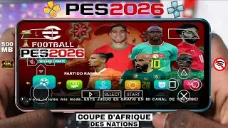 Comment Installer & Jouer PES 2026 PPSSPP - COUPE D'AFRIQUE DES NATIONS (Android & iOS)