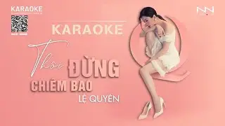 KARAOKE - THÔI ĐỪNG CHIÊM BAO | LỆ QUYÊN