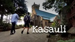 First Time in Kasauli Hill Station || Christ Church || Heritage Market || SunSet Point ||