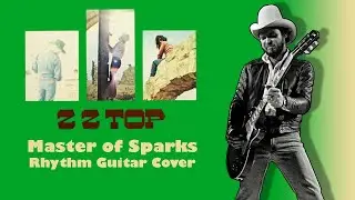 ZZ TOP Master of Sparks Rhythm Guitar Cover
