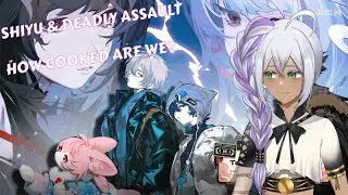 【ZZZ】DOING THE NEW SHIYU + DEADLY ASSAULT | HOW COOKED ARE WE CHAT?