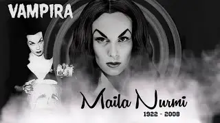 Vampira - A Tribute To Maila Nurmi (1922 - 2008)