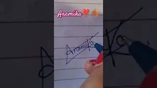 Anamika💓✨ name signature style.comment your name.#art #artist #calligraphy #trending #drawing
