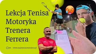 32. Lekcja Tenisa - Motoryka od trenera Davida Ferrera  | Trening Tenisowy 