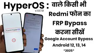Xiaomi HyperOS FRP Bypass | Xiaomi HyperOS FRP Bypass Settings Not Working | Mi | POCO HyperOS FRP