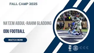 ODU Football Fall Camp 2025 - Aug. 11th Media Session - WR Na'eem Abdul-Rahim Gladding