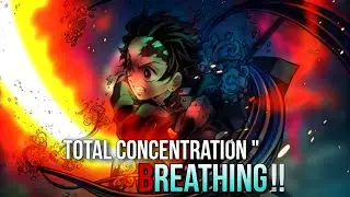 what is the total concentration breathing? | demon slayer