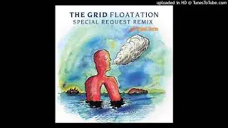 The Grid - Floatation (Original Version)