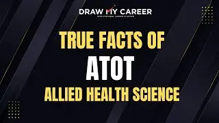 True Facts About ATOT | Allied Health Science Career Explained