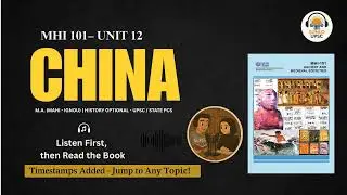 MHI-101 &ndash; Unit 12: Ancient & Medieval China - State, Society & Philosophy | MA IGNOU | 08 DEC Exam