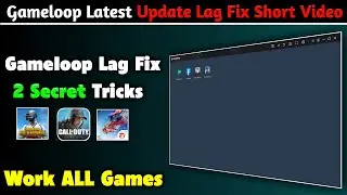 How Fix GameLoop High Cpu Uses And Low Graphic Card Uses - Gameloop Lag Fix✅(Work All Games)