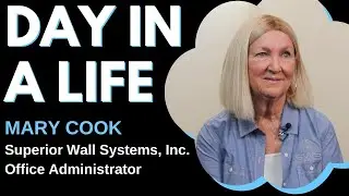 Day In A Life - Office Administrator (Mary Cook, Superior Wall Systems)