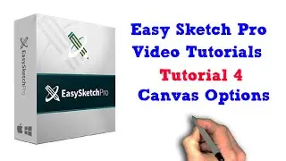 Учебное пособие по Easy Sketch Pro 04 &mdash; Параметры холста