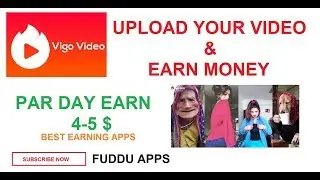 VIGO VEDIO APPS/PAR DAY EARN MONEY 4-5 $