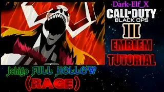 Black Ops 3 Emblem - Ichigo Hollow/ Vasto Lorde ( Bleach )