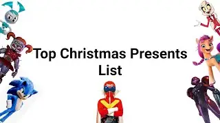 Top Christmas Presents List