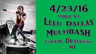 4/23/2016_64Coffin Draggers_Lelu Dallas MultiBASH - 10