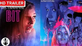Bit | Trailer | 2020 | Nicole Maines, Diana Hopper | Horror Comedy Movie