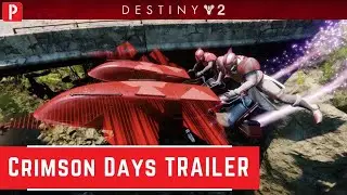 Destiny 2 Crimson Days Trailer