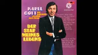 Karel Gott- Der Star Meines Lebens