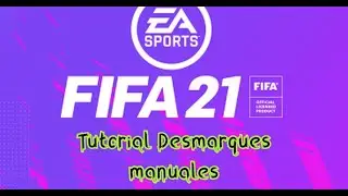 Tutorial desmarques manuales -  FIFA 21