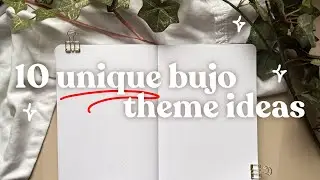 if your bujo is BORING, here are 10 UNIQUE bullet journal theme ideas for you ❣️