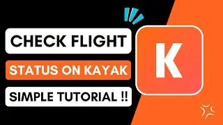 How To Check Flight Status On Kayak !
