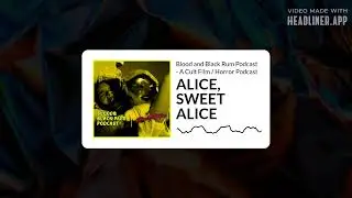 ALICE, SWEET ALICE | Blood and Black Rum Podcast - A Cult Film / Horror Podcast
