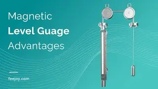 Explore the Magnetic Level Gauge: A Breakthrough in Liquid Level Measurement - Feejoy Technology