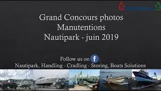 Nautipark   Concours photos manutentions   Handling photos competition